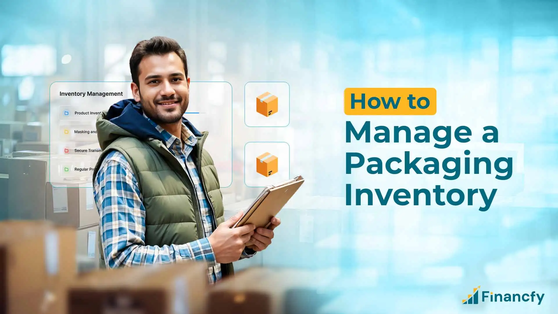 How to Manage a Packaging Inventory